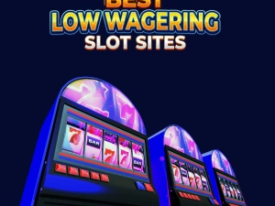 Low Wagering Slot Sites — Play Slots with Low Playthrough Requirements